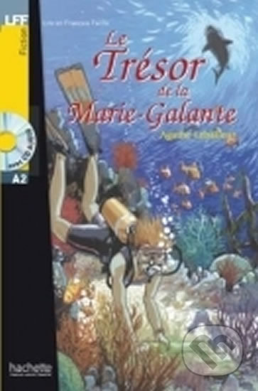 LFF A2 LE TRESOR DE LA MARIE GALANTE + CD AUDIO Hachette