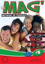 LE MAG 4 LIVRE D´ELEVE Hachette