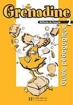 GRENADINE 2 GUIDE PEDAGOGIQUE Hachette