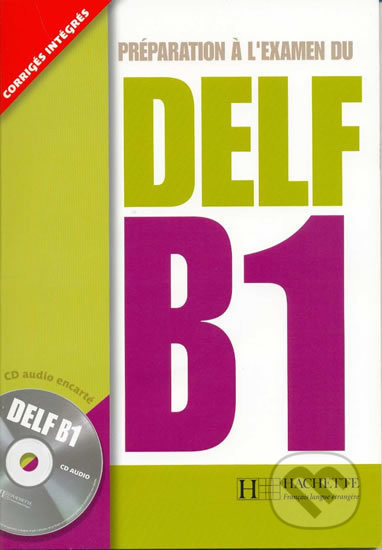 DELF B1 Livre a CD Hachette
