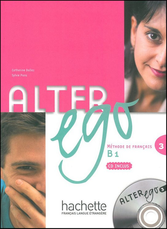 ALTER EGO 3 LIVRE D´ELEVE + CD Hachette