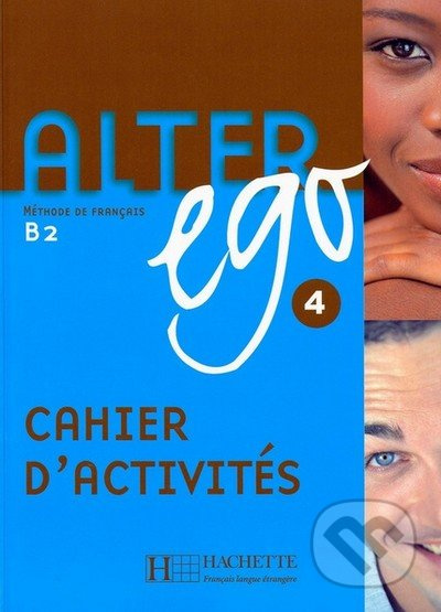 ALTER EGO 4 CAHIER D´ACTIVITES Hachette