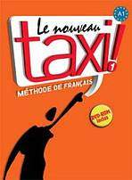LE NOUVEAU TAXI! 1 LIVRE D´ELEVE Hachette