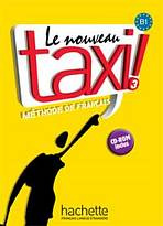 LE NOUVEAU TAXI! 3 LIVRE D´ELEVE + CD-ROM Hachette