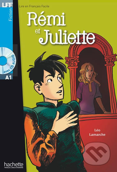 LFF A2 Rémi et Juliette + CD AUDIO Hachette