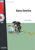 LFF B1 SANS FAMILLE + CD AUDIO  Hachette