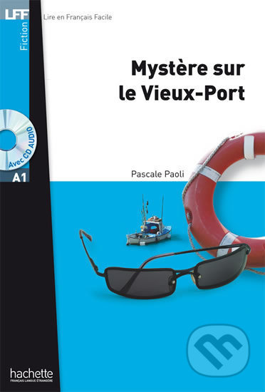 LFF A1 MYSTERE SUR LE VEUX PORT + CD Hachette