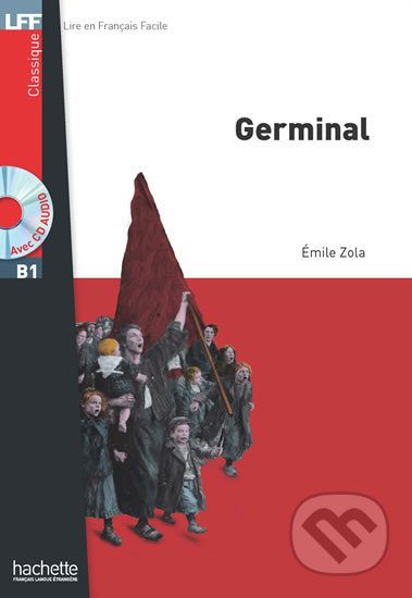 LFF B1 GERMINAL + CD Hachette