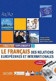OBJECTIF DIPLOMATIE 1 ELEVE + CD Hachette
