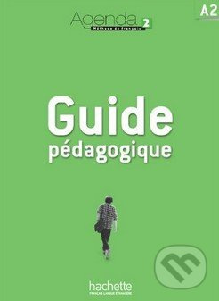 AGENDA 2 GUIDE PEDAGOGIQUE Hachette