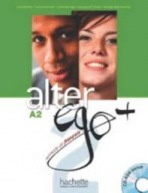 ALTER EGO PLUS 2 LIVRE D´ELEVE + CDR + PARCOURS DIGITAL Hachette