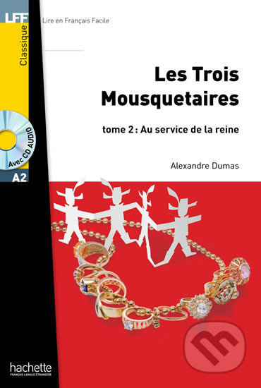 LFF A2 LES TROIS MOUSQUETARIES 2 + CD Audio MP3 HACH-FLE