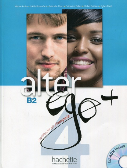 ALTER EGO PLUS 4 LIVRE D´ELEVE + CD ROM Hachette