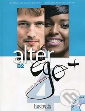 ALTER EGO PLUS 4 LIVRE D´ELEVE + CD ROM Hachette