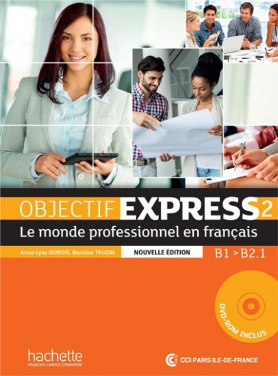 Objectif Express 2 učebnice + DVD Nouvelle édition Hachette