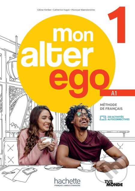 Mon Alter Ego: Livre de l'eleve 1 + Parcours digital (A1) - kniha z kategorie Jazykové učebnice a slovníky