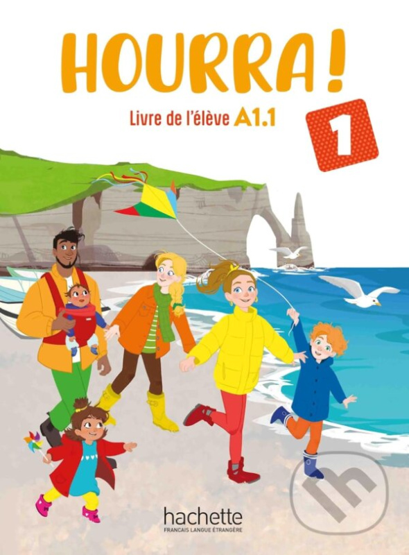 Hourra ! 1 - Livre de l'élève (A1.1)