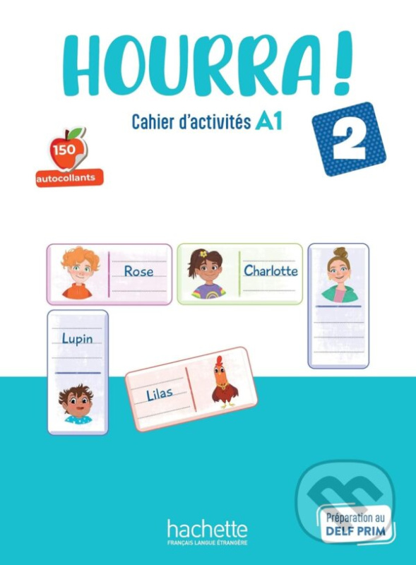 Hourra! 2 Cahier d´activités - Hugues Denisot