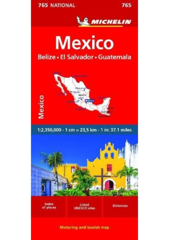 Mexico - Michelin National Map 765 Michelin Editions des Voyages