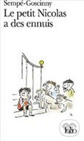 Le Petit Nicolas a des Ennuis - Jean-Jacques Sempé, René Goscinny - kniha z kategorie Beletrie pro děti