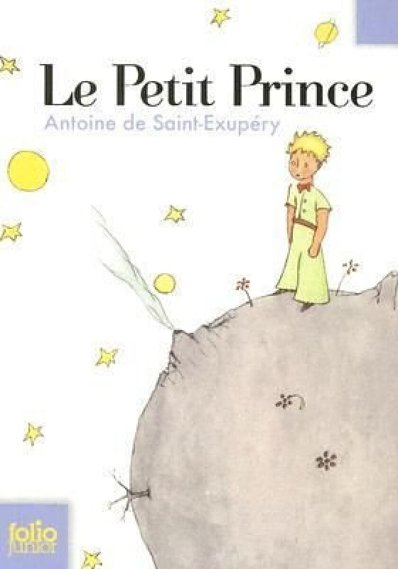 Le Petit Prince - Antoine de Saint-Exupéry