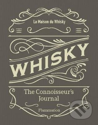Whisky: The Connoisseur's Journal - La Maison du Whisky - kniha z kategorie Podle potraviny