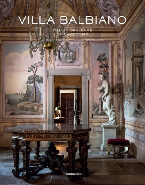 Villa Balbiano, Italian Opulence on Lake Como Editions Flammarion
