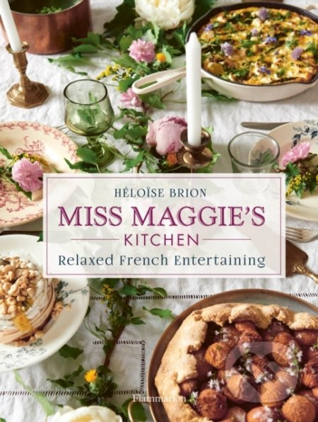 Miss Maggie's Kitchen (Relaxed French Entertaining) - kniha z kategorie Národní kuchyně