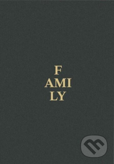 Family (A Contemporary Portrait by Magnum Photographers and Guest Artists) - kniha z kategorie Beletrie