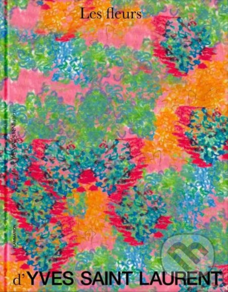 Yves Saint Laurent: Flora - kniha z kategorie Móda
