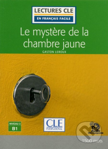 Lectures faciles N3 - Le mysta#232;re de la chambre jaune - Livre + audio CLE International