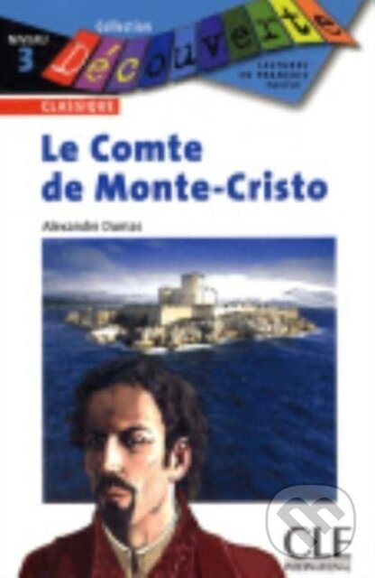 DECOUVERTE 3 LE COMTE DE MONTE-CRISTO CLE International