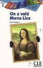 DECOUVERTE 3 ON A VOLE MONA LISA CLE International