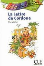 DECOUVERTE 2 LA LETTRE DE CORDOUE  CLE International