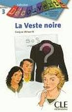DECOUVERTE 3 LA VESTE NOIRE CLE International