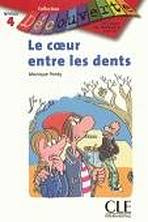 DECOUVERTE 4 LE COEUR ENTRE LES DENTS CLE International
