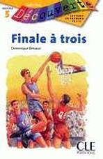 Decouverte 5 Finale a Trois CLE International