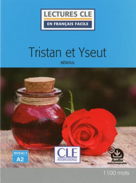 Lectures faciles N2 - Tristan et Yseut - Livre + audio CLE International