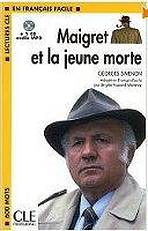 LECTURES CLE EN FRANCAIS FACILE NIVEAU 1: MAIGRET ET LA JEUNE MORTE + CD MP3 CLE International