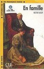 LECTURES CLE EN FRANCAIS FACILE NIVEAU 1: EN FAMILLE + CD MP3 CLE International