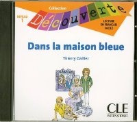 CD DECOUVERTE 1 DANS LA MAISON BLEUE  CLE International