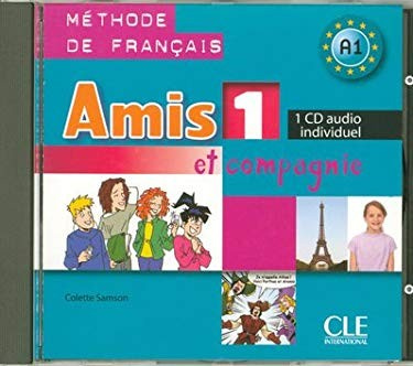 Amis et Compagnie 1 CD Individuel CLE International