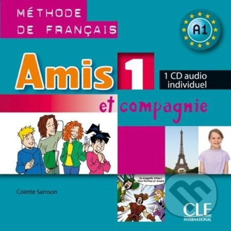 Amis et Compagnie 1 CD Individuel CLE International