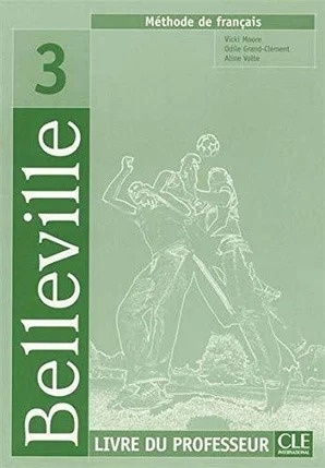 Belleville 3 guide pédagogique CLE International
