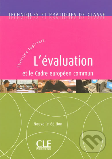 L´évaluation et le Cadre Européen Commun - Livre CLE International