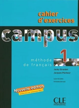 Campus 1 cahier d´exercices + corrigés CLE International