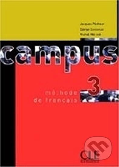 Campus 3 livre de l´éleve CLE International