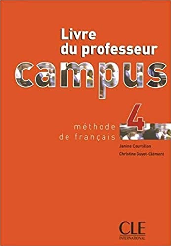 Campus 4 guide pédagogique CLE International