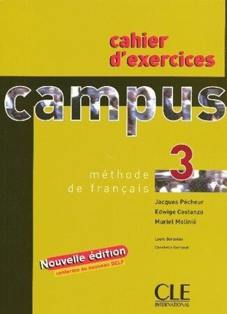 Campus 3 cahier d´exercices CLE International