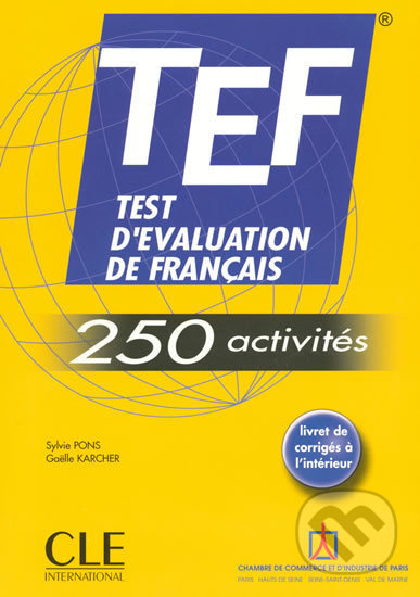 TEF - Test d´Evaluation de Français - Livre CLE International